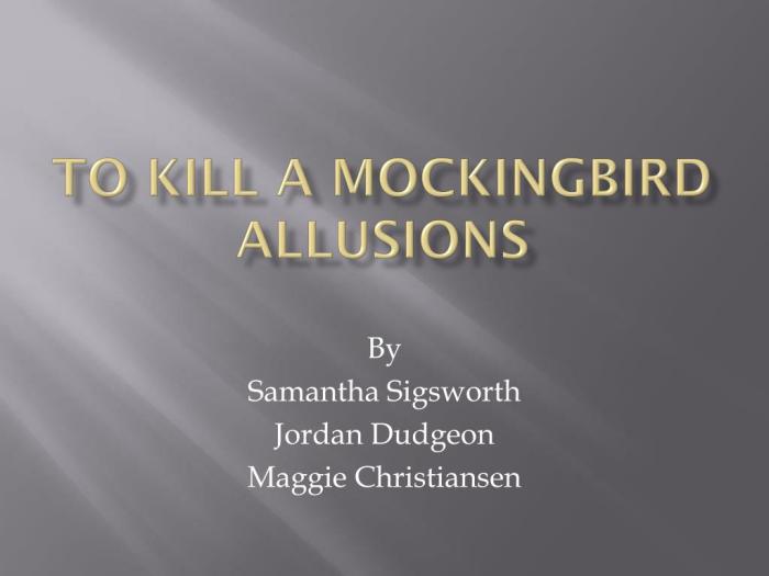 Allusions for to kill a mockingbird